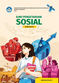 Ilmu Pengetahuan Sosial Edisi Revisi Kelas X Kurikulum Merdeka