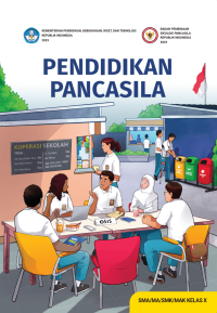 Pendidikan Pancasila Kelas X Kurikulum Merdeka